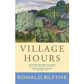 Ronald Blythe: Village Hours