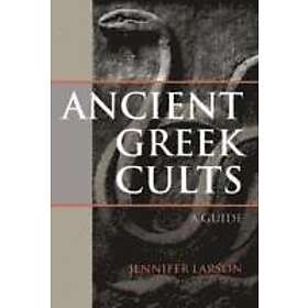 Jennifer Larson: Ancient Greek Cults