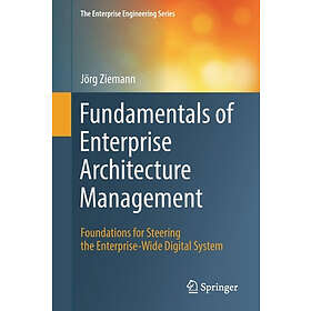 Joerg Ziemann: Fundamentals of Enterprise Architecture Management