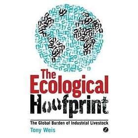 Tony Weis: The Ecological Hoofprint