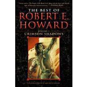 Robert E Howard: Best Of Robert E. Howard Volume 1