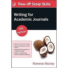 Rowena Murray: Writing for Academic Journals 4e