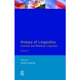 G Lepschy: History of Linguistics Volume II