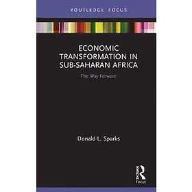 Donald Sparks: Economic Transformation in Sub-Saharan Africa