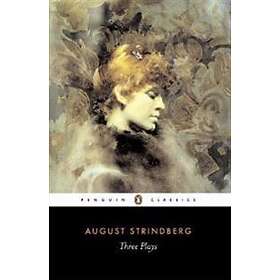August Strindberg: Three Plays