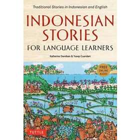 Katherine Davidsen, Yusep Cuandani: Indonesian Stories for Language Learners