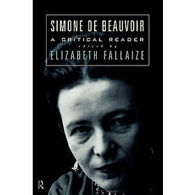 Elizabeth Fallaize: Simone de Beauvoir: A Critical Reader