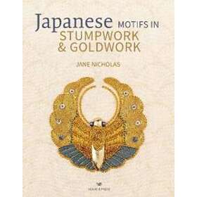 Jane Nicholas: Japanese Motifs in Stumpwork &; Goldwork