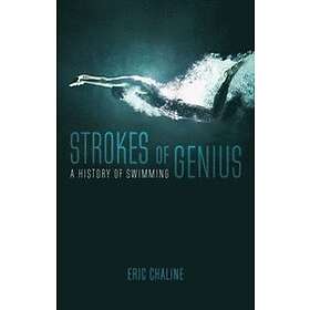 Eric Chaline: Strokes of Genius