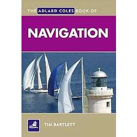 Melanie Bartlett: The Adlard Coles Book of Navigation