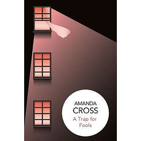 Amanda Cross: A Trap for Fools