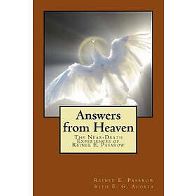E G Acosta, Reinee Pasarow: Answers from Heaven: The Near-Death Experiences of Reinee Pasarow