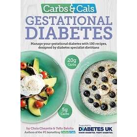 Chris Cheyette, Yello Balolia: Carbs &; Cals Gestational Diabetes