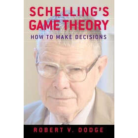 Robert V Dodge: Schelling's Game Theory