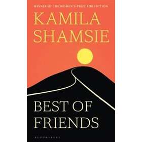 Shamsie Kamila Shamsie: Best Of Friends