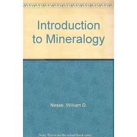 William D Nesse: Introduction to Mineralogy, Second International Edition