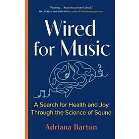 Adriana Barton: Wired for Music