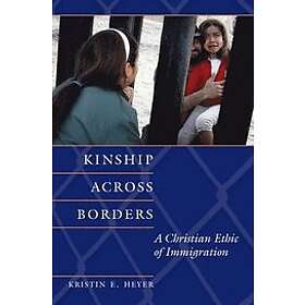 Kristin E Heyer: Kinship Across Borders