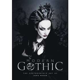 Jamie Mahon: Modern Gothic: The Photographic Art of Jamie Mahon