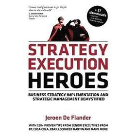 Jeroen De Flander: Strategy Execution Heroes