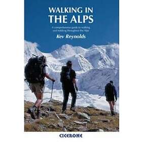 Kev Reynolds: Walking in the Alps