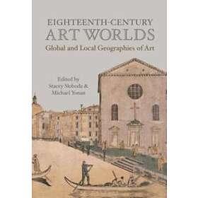 Dr Michael Yonan, Dr Stacey Sloboda: Eighteenth-Century Art Worlds