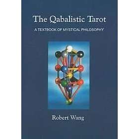Robert Wang: The Qabalistic Tarot Book