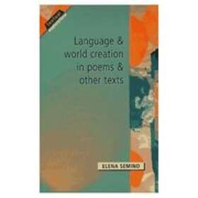 Elena Semino: Language and World Creation in Poems Other Texts