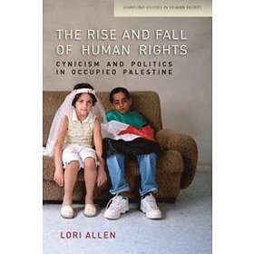 Lori Allen: The Rise and Fall of Human Rights