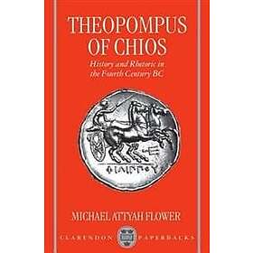 Michael Attyah Flower: Theopompus of Chios