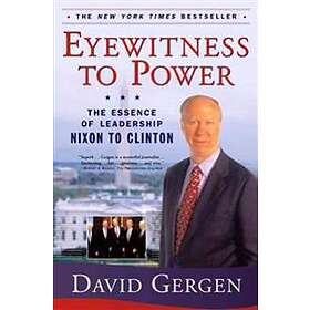 David Gergen: Eyewitness To Power