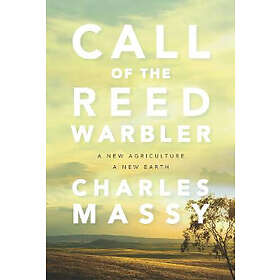 Charles Massy: Call of the Reed Warbler