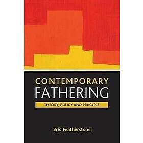 Brigid Featherstone: Contemporary fathering