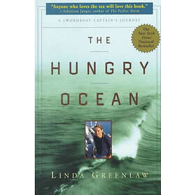 Linda Greenlaw: The Hungry Ocean: A Swordboat Captain's Journey