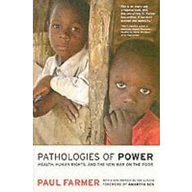 Paul Farmer: Pathologies of Power