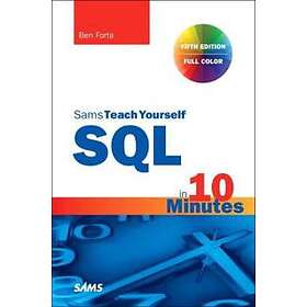 Ben Forta: SQL in 10 Minutes a Day, Sams Teach Yourself