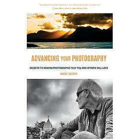 Marc Silber: Advancing Your Photography