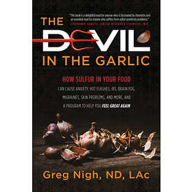 Greg Nigh: The Devil in the Garlic