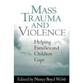Nancy Boyd Webb: Mass Trauma and Violence