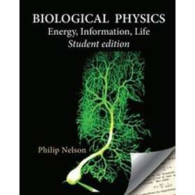 Philip Nelson: Biological Physics Student Edition