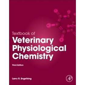 Larry R Engelking: Textbook of Veterinary Physiological Chemistry