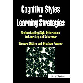 Richard Riding, Stephen Rayner: Cognitive Styles and Learning Strategies