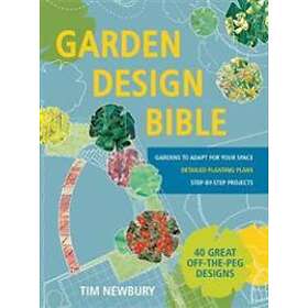 Tim Newbury: Garden Design Bible