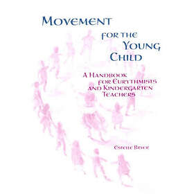 Estelle Bryer: Movement for the Young Child