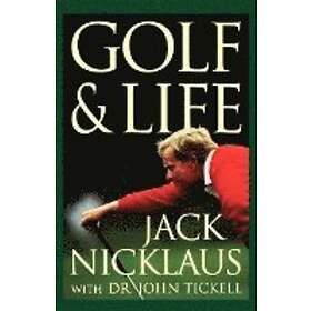 Jack Nicklaus: Golf And Life