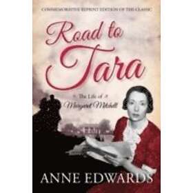 Anne Edwards: Road to Tara