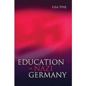 Dr Lisa Pine: Education in Nazi Germany