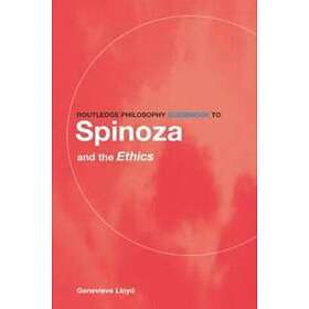 Genevieve Lloyd: Routledge Philosophy GuideBook to Spinoza and the Ethics