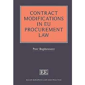 Piotr Bogdanowicz: Contract Modifications in EU Procurement Law