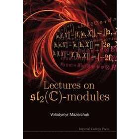 Volodymyr Mazorchuk: Lectures On Sl_2(c)-modules